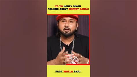 Yo Yo Honey Singh Talking About Emiway Bantai 🥰 Honey Singh Honey Singh New Song Shorts
