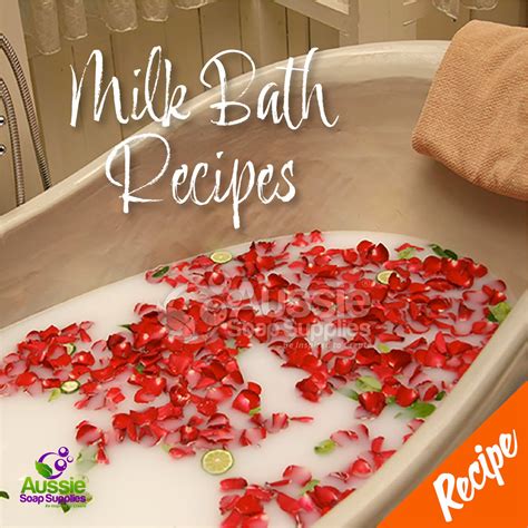 Milk Bath Recipes