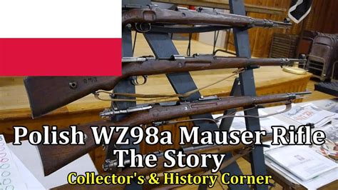 Polish Small Arms 1919 1939 Pt 2 Wz98a Mauser Rifle The Story Collectors And History