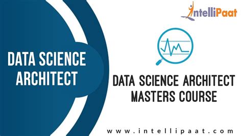 Data Science Architect Masters Course Data Science Course Data Science Training