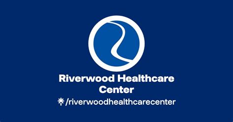 Riverwood Healthcare Center Instagram Facebook Linktree
