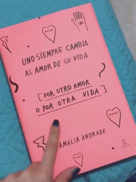 Uno Siempre Cambia Al Amor De Su Vida Libro D Amelia Andrade U S En Mercado Libre