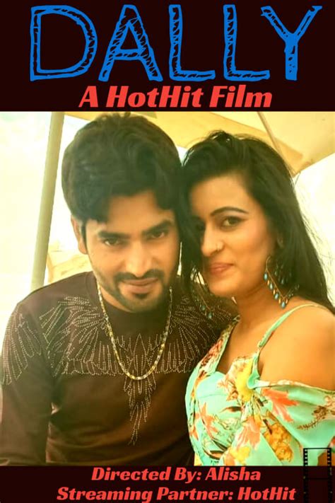 Dally 2020 Hindi Hothit Short Film 720p Hdrip 660mb X264