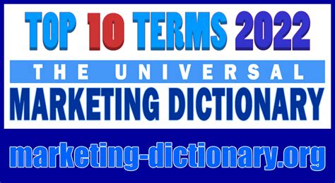 Top10terms2022 Universal Marketing Dictionary