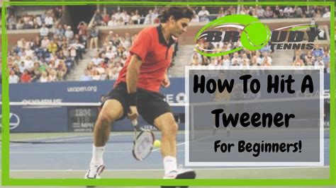 Tennis Tweener Tutorial How To Hit A Tweener For Beginners Youtube