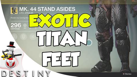 Destiny Exotic Titan Boots Mk 44 Stand Asides Showcase Youtube