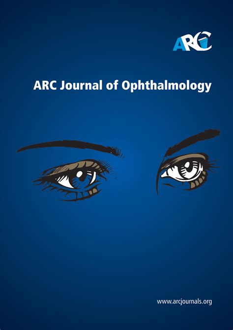 Ophthalmology Journals Arc Journals Top Ophthalmology Journals