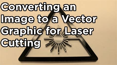 Convert An Image To A Vector Graphic For Laser Cutting Tutorial Australia