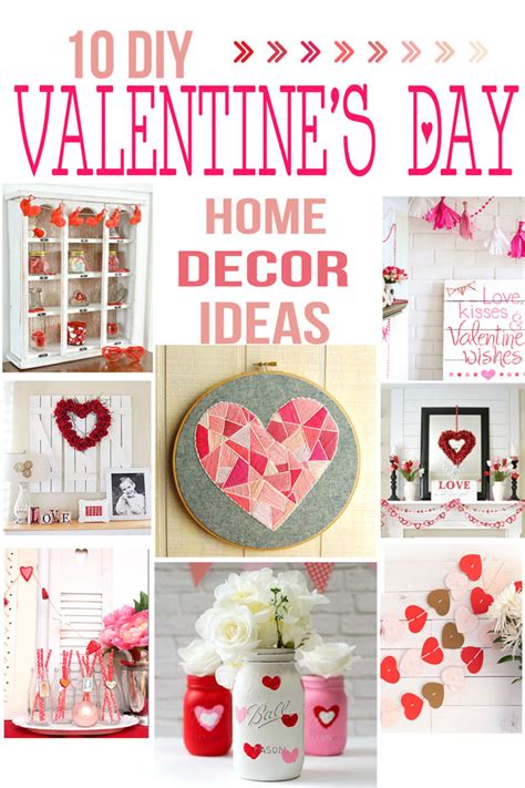 Valentine decorations for your home. 10 DIY Valentine's Day Home Decor Ideas - Remodelando la Casa