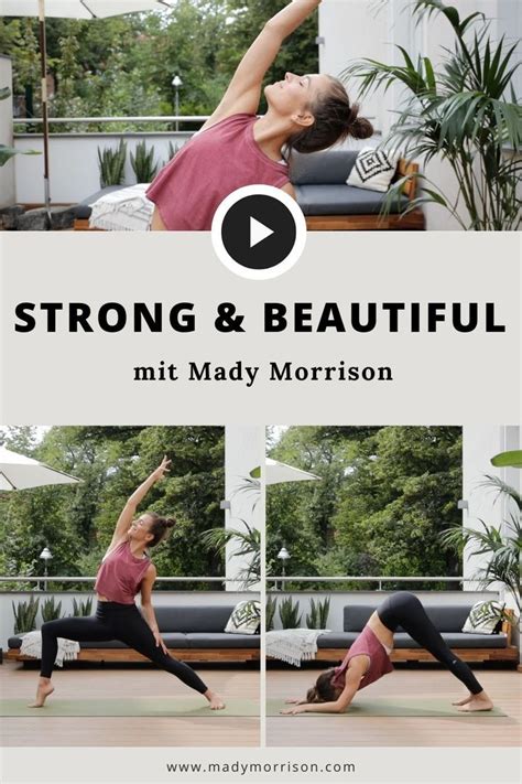 Strong And Beautiful Yogaflow Mit Mady Morrison Yoga Vinyasa Yoga