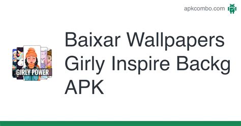 Wallpapers Girly Inspire Backg Apk Android App Baixar Grátis