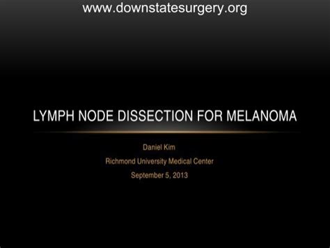 Lymph Node Dissection For Melanoma Department Of Surgery At