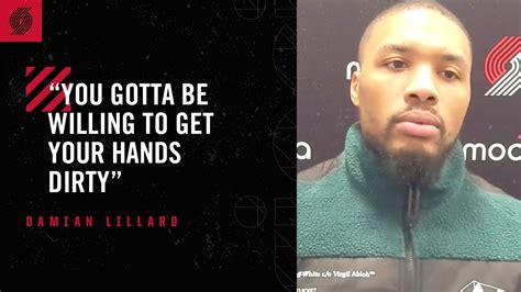 Damian Lillard You Gotta Be Willing To Get Your Hands Dirty Trail