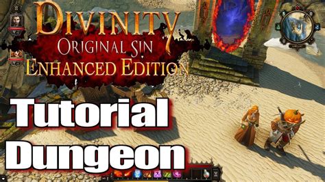 Divinity Original Sin Enhanced Edition Walkthrough Tutorial Dungeon