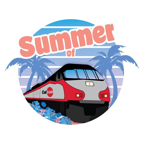 “summer Of Caltrain” Debuts June 1 Caltrain