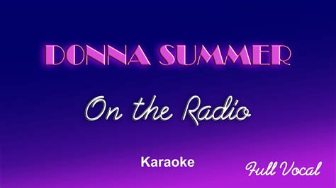 Donna Summer Hq Epic On The Radio Karaoke Full Vocal Special Sax