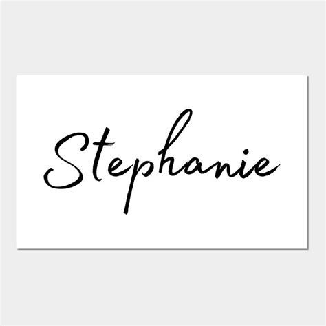 Stephanie Name Calligraphy Wall And Art Print Stephanie Stephanie