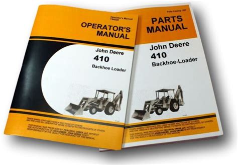 Operators Manual Set For John Deere Jd410 Loader Backhoe Parts Catalog