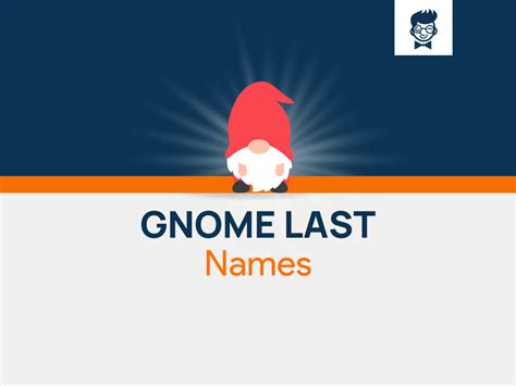 Gnome Last Names 600 Catchy And Cool Names Brandboy