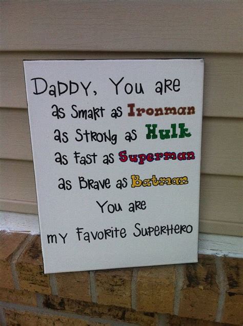 Maybe you would like to learn more about one of these? Daddy is My Superhero Sign | Cute cards, Dads and Ideas for father's day