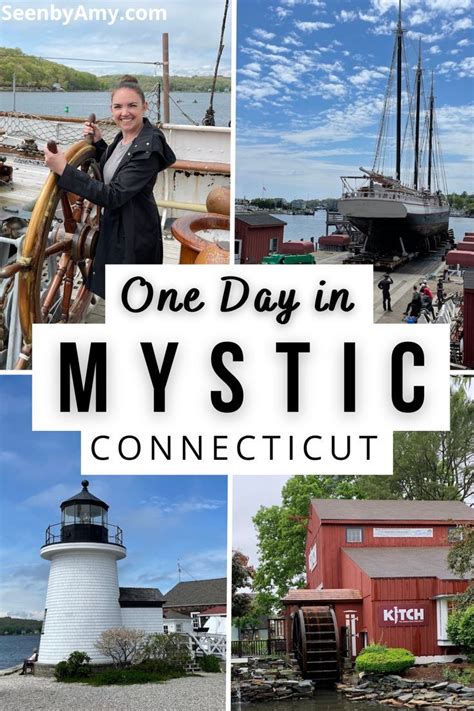 How To Spend One Day In Mystic Connecticut Perfect For A New England