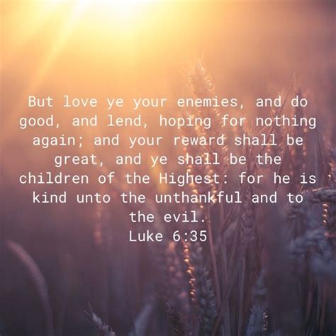 luke 6 35 but love ye your enemies and do good and lend hoping for