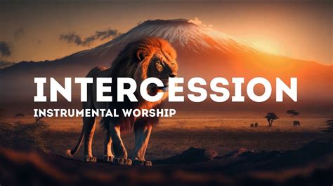 Intercession 3 Hour Intercessory Instrumental Worship Music