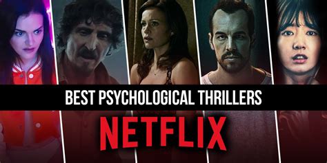 Best Psychological Thrillers On Netflix Right Now June 2023