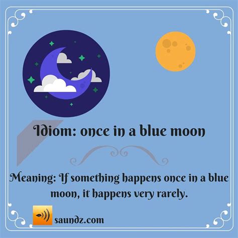 Idiom Once In A Blue Moon