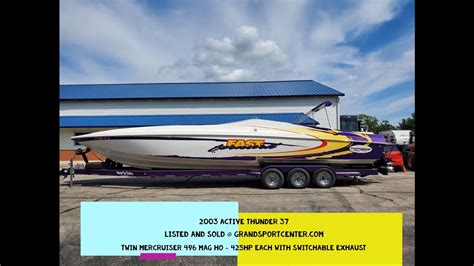 Lets Look At This 2003 Active Thunder 37 Sold