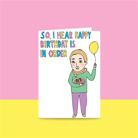 Birthday Card So I Hear Happy Birthday Is In Order Etsy
