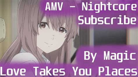AMV「Love Will Take You Places」|| A Silent Voice - YouTube