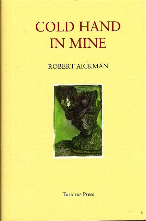 Cold Hand In Mine Robert Aickman