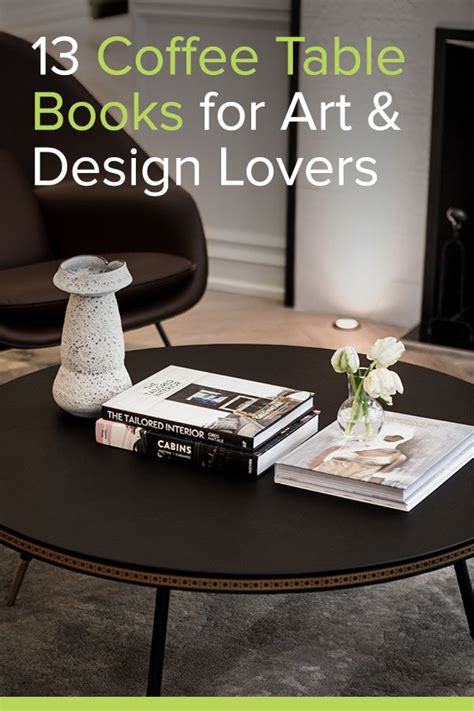 13 Of Our Favorite Coffee Table Books About Art And Design Coffee Table