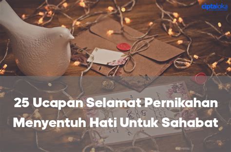 25 Ucapan Selamat Pernikahan Menyentuh Hati Untuk Sahabat