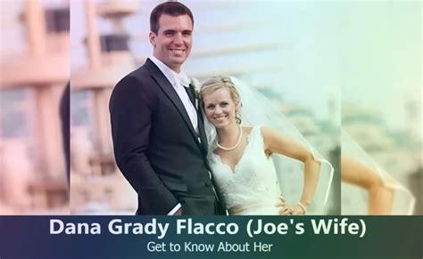 Dana Grady Flacco Joe Flaccos Wife Know About Her