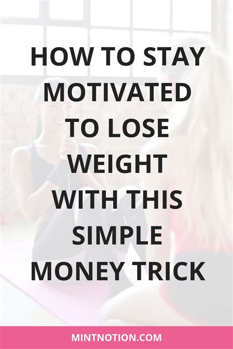 How To Stay Motivated To Lose Weight With Healthywage