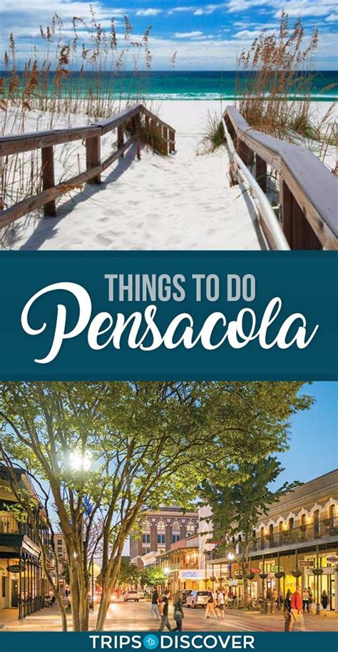 10 Best Things To Do In Pensacola Florida Tripstodiscover