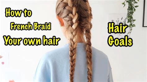 Double french braids are a fun and cute hairstyle that's also very practical. How to french braid your own hair ☆ for beginners ☆ A step ...