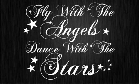 I just know that i'm on my way. FLY WITH THE ANGELS DANCE WITH THE STARS Wall sticker quote - Nursery baby [WQ97 | eBay