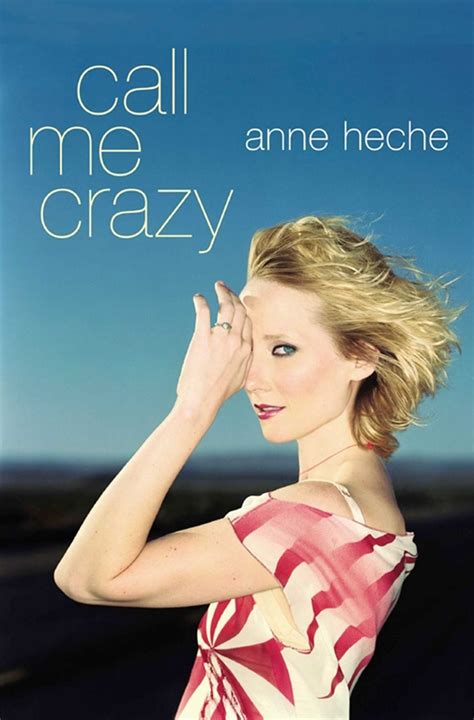 Call Me Crazy Ebook By Anne Heche Official Publisher Page Simon