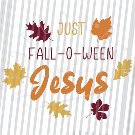 Fall O Ween Jesus Christian Halloween Svg Follow Jesus Etsy