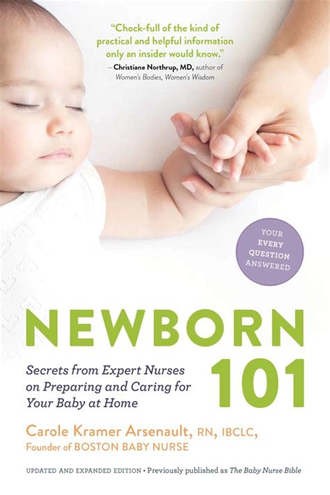 Newborn 101 Secrets From Expert Nurses On Preparing And Caring For