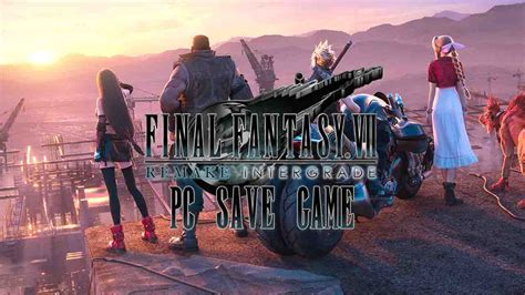 Pc Final Fantasy 7 Remake 100 Save Game Yoursavegames