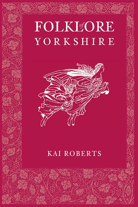 The History Press Folklore Of Yorkshire