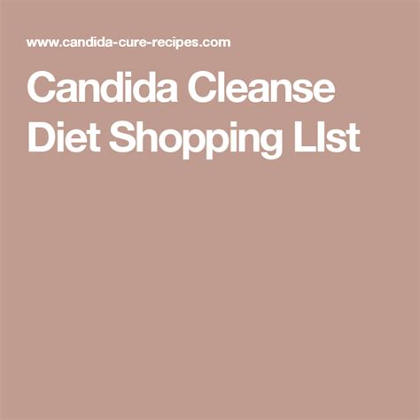 Candida Cleanse Diet Shopping List Candida Cleanse Diet Candida