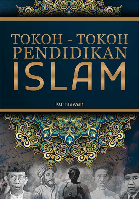 Buku Tokoh Tokoh Pendidikan Islam Penerbit Deepublish