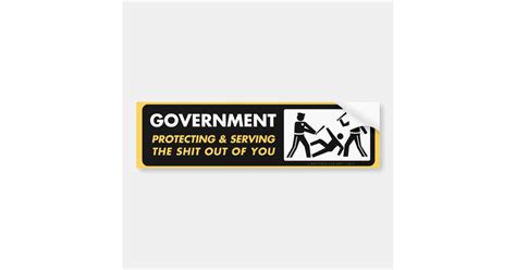 Government Protecting And Serving Bumper Sticker Zazzle