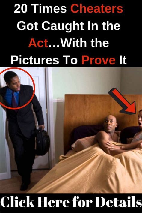 20 Times Cheaters Got Caught In The Actwith The Pictures To Prove It 22 Words Women Humor