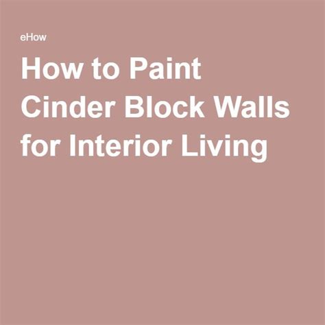 We did not find results for: How to Paint Cinder Block Walls for Interior Living ...